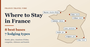 Where to stay in France cover graphic: a map of France with eight base pins from Paris to Nice, each tagged with a lodging type, and the headline 8 best bases, 7 lodging types